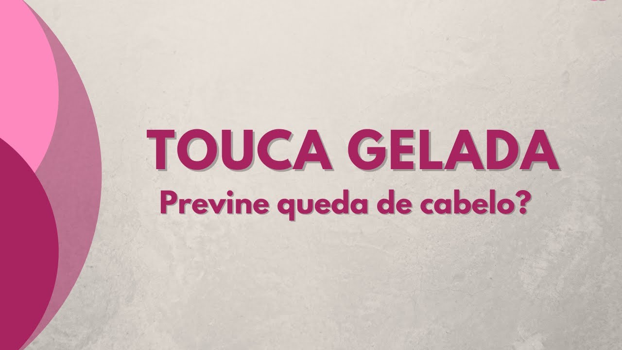 Touca Gelada durante a quimioterapia: Previne queda de cabelo?