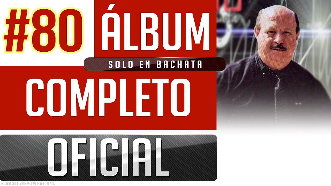 Marino #80 - Solo En Bachata [Album Completo Oficial]