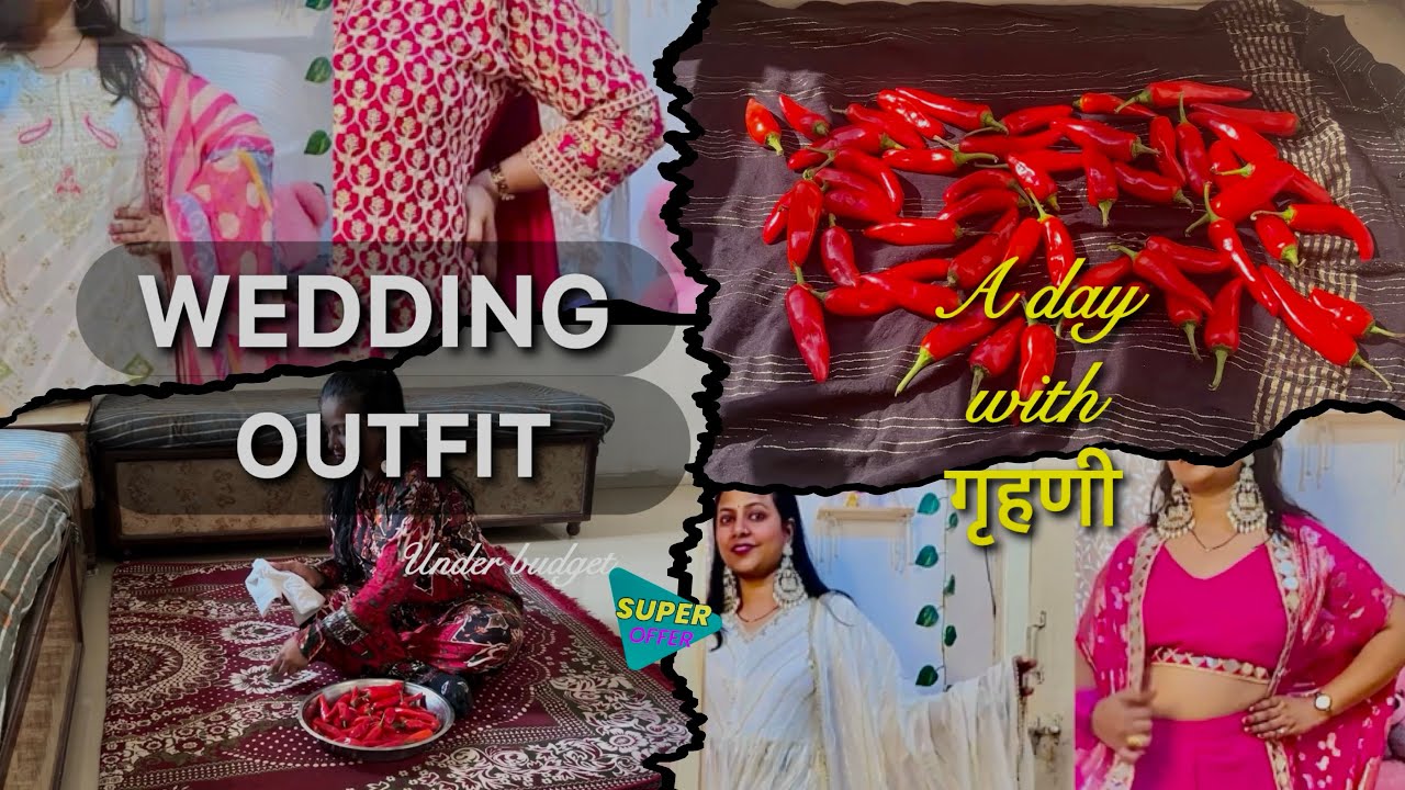 Wedding Outfits under budget 🌻गृहणी का दिन। mera kaam or Ghar 💝