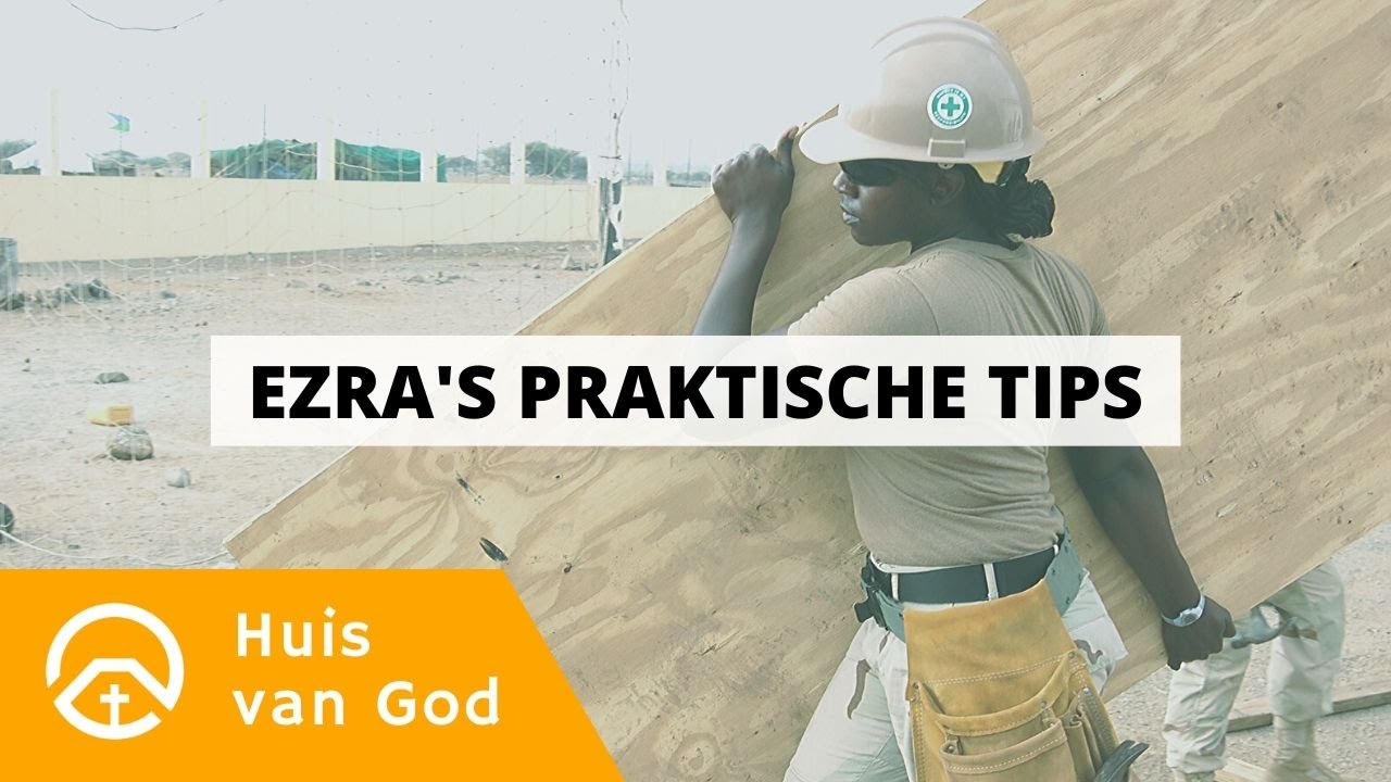 Ezra 8 | Ezra's praktische tips | Door Philip Spoelstra