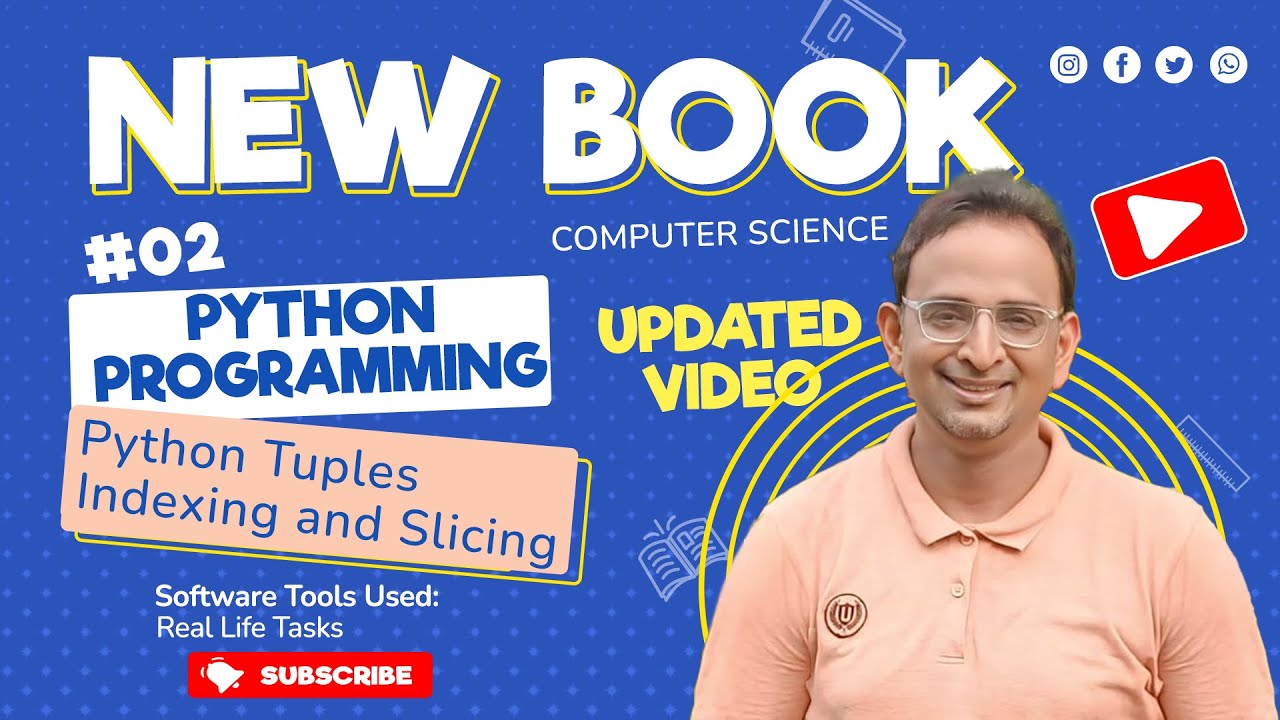 Tuples in Python | Indexing and Slicing Explained with Examples | ICS Part-I Computer Science 2025
