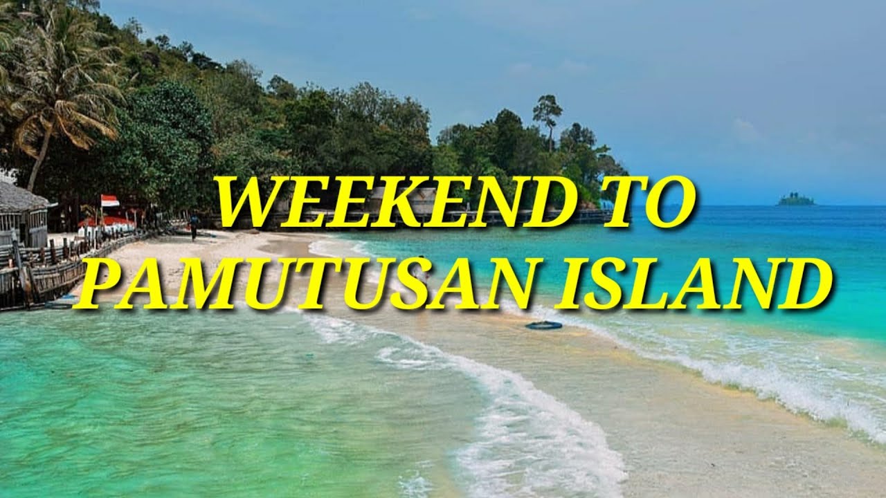Weekend to PAMUTUSAN ISLAND VLOGMUSIC1