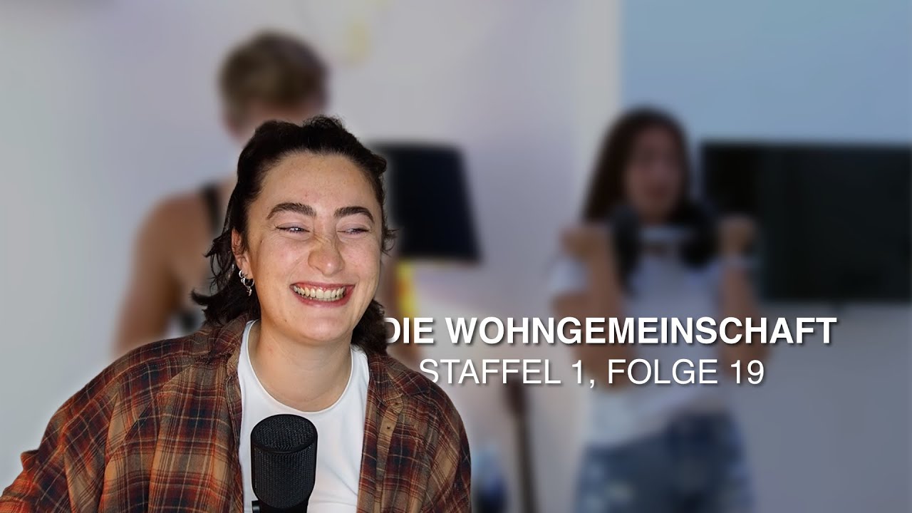 REACTION auf „die wohngemeinschaft“ // Folge 19