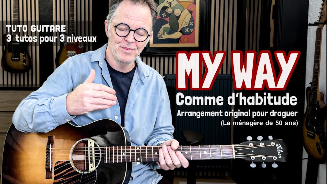 Comme d’habitude - My Way - tuto guitare