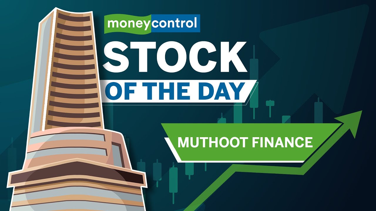 Muthoot Finance | The debacle in the unsecured market is benefiting gold financiers|Stock of the day