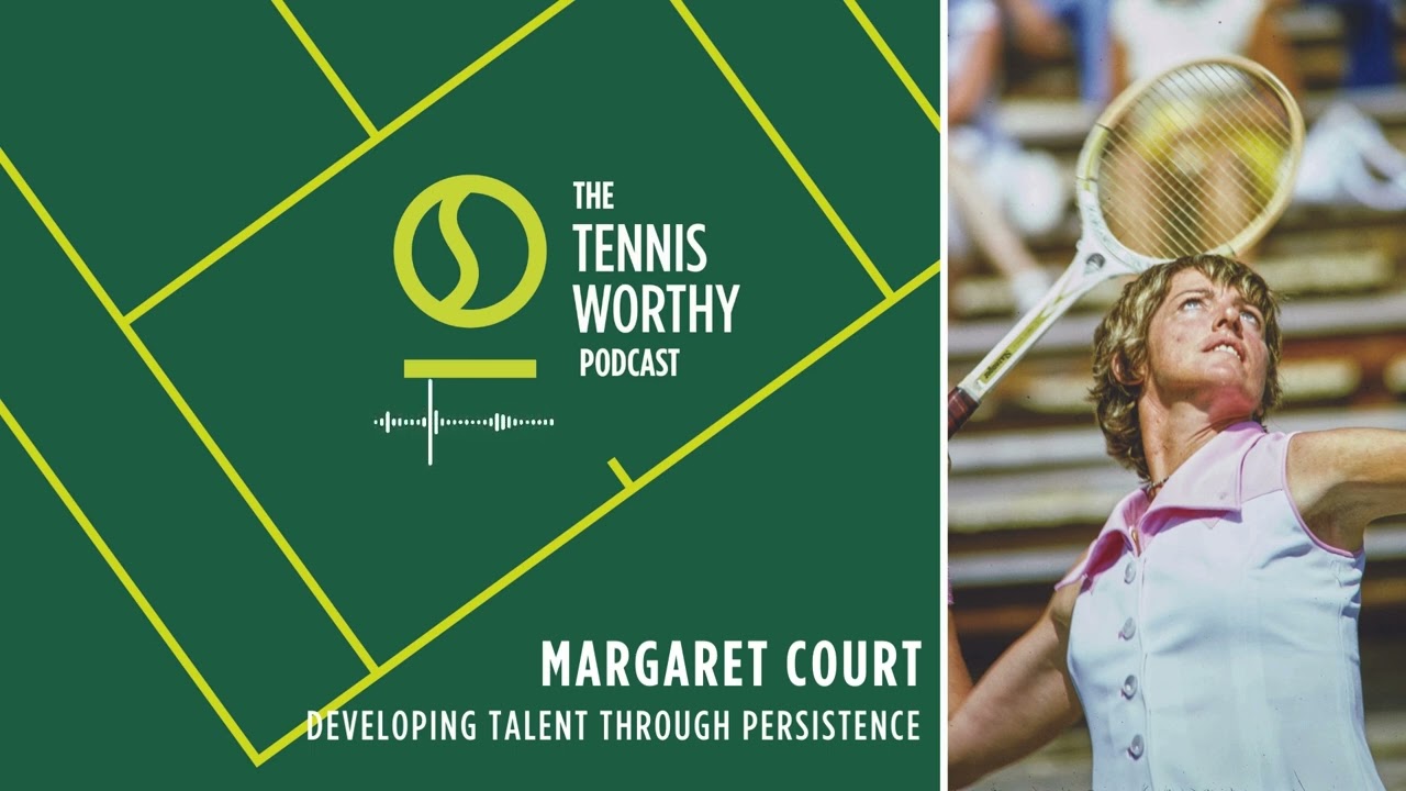Margaret Court: Developing Talent Through Persistence | Season 2, Episode 9