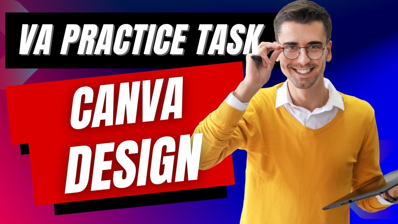 Virtual Assistant Training: Canva Design | Easy, Medium, Hard Prompts