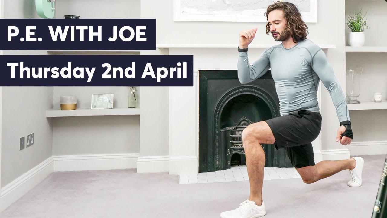 P.E With Joe | Thursday 2nd April 2020