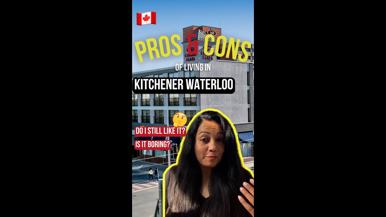 Living In Kitchener-Waterloo: What You Should Know