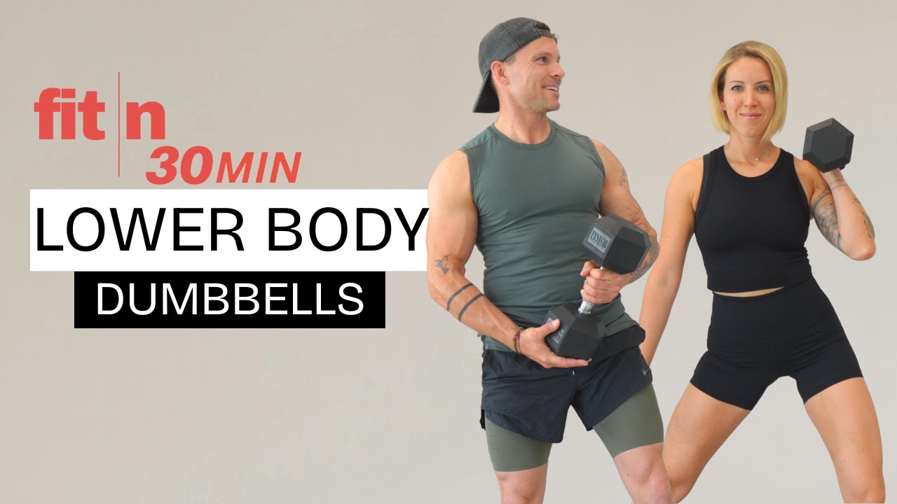Fit in 30: Тренировка нижней части тела с гантелями | Квадрицепсы и бицепсы бедра (30 минут)
