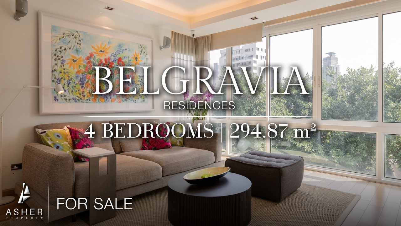 Belgravia Residences 4 Bedrooms 294 sq.m. Available for Sale #privateproperty #asherproperty