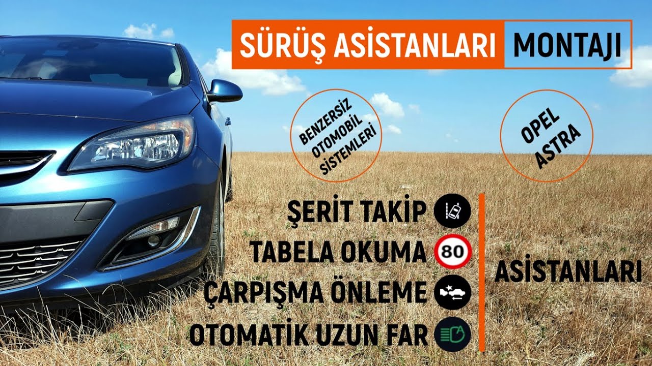 #21# Opel Astra J - Şerit Takip - Tabela Okuma - Çarpışma İkazı - Otomatik Uzun Far Montajı Opel Eye