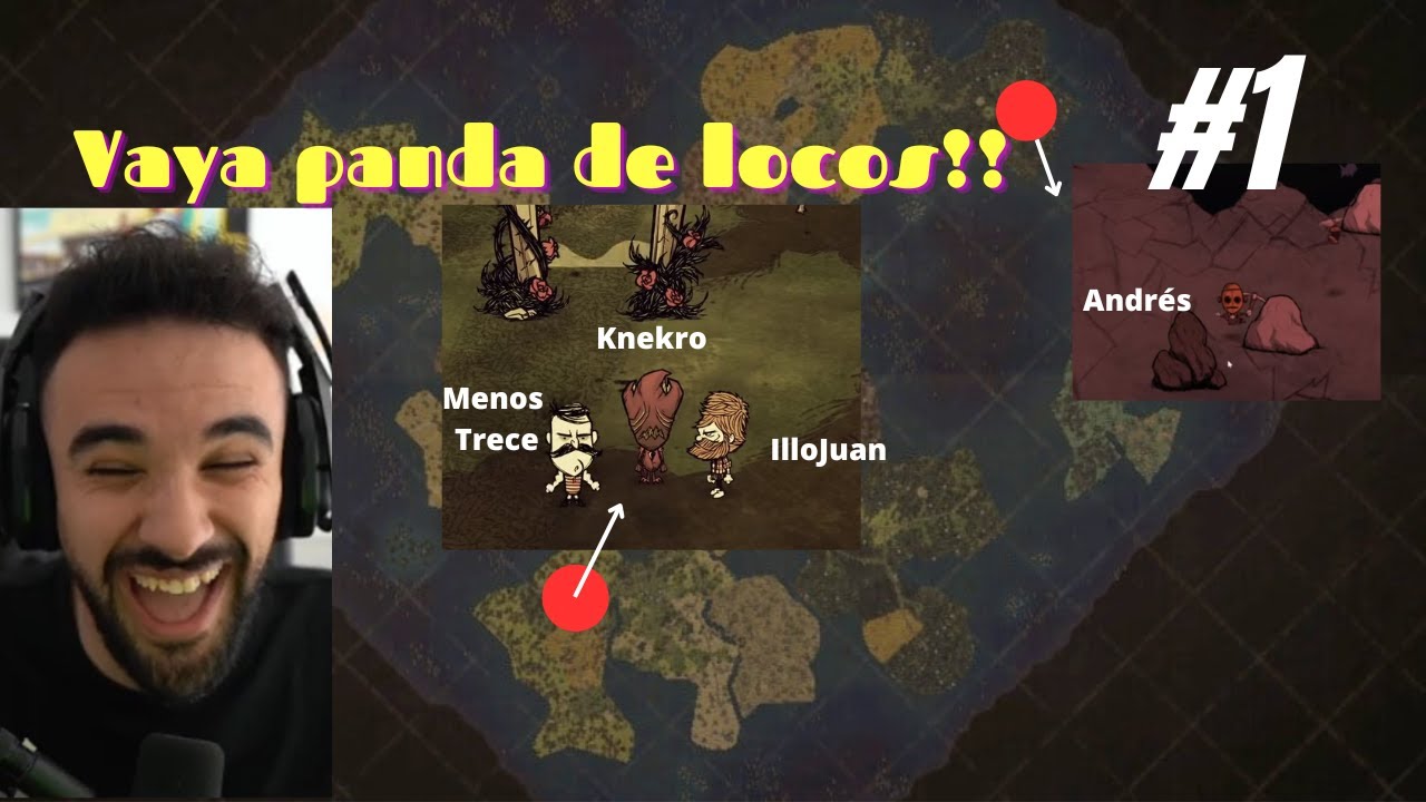 MEJORES MOMENTOS de Illojuan, Knekro, Andrés y Menos Trece en DON'T STARVE TOGETHER #1