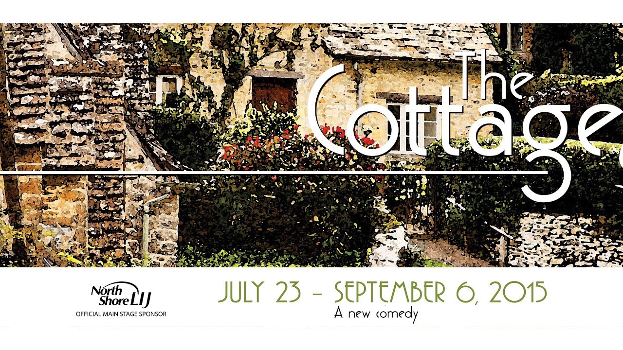 The Cottage - A New Comedy - At The John W. Engeman Theater
