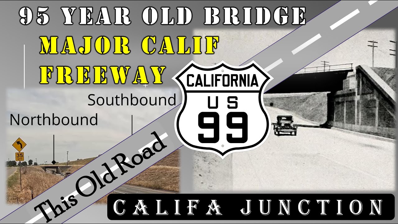 95 Year Old Bridge Still in Use on Major California Freeway