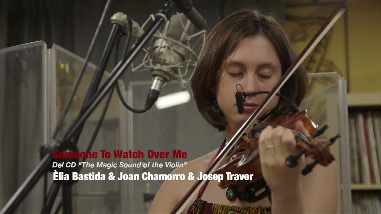 2019 Someone to watch over me  ÈLIA BASTIDA & JOAN CHAMORRO  