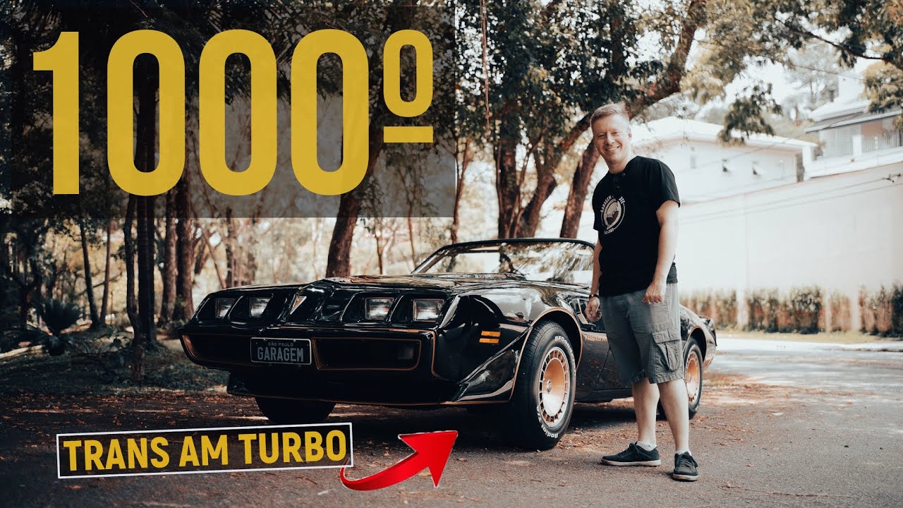 1000º CARRO: PONTIAC TRANS AM traz marco histórico ao canal