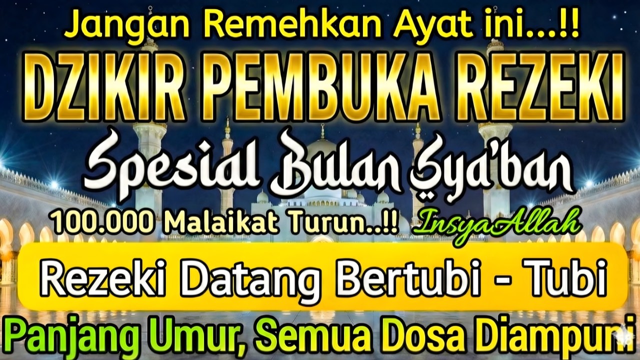 DZIKIR PENARIK REZEKI PALING DAHSYAT 2026 🔥 Sekali Putar, Rezeki Datang dari Segala Arah