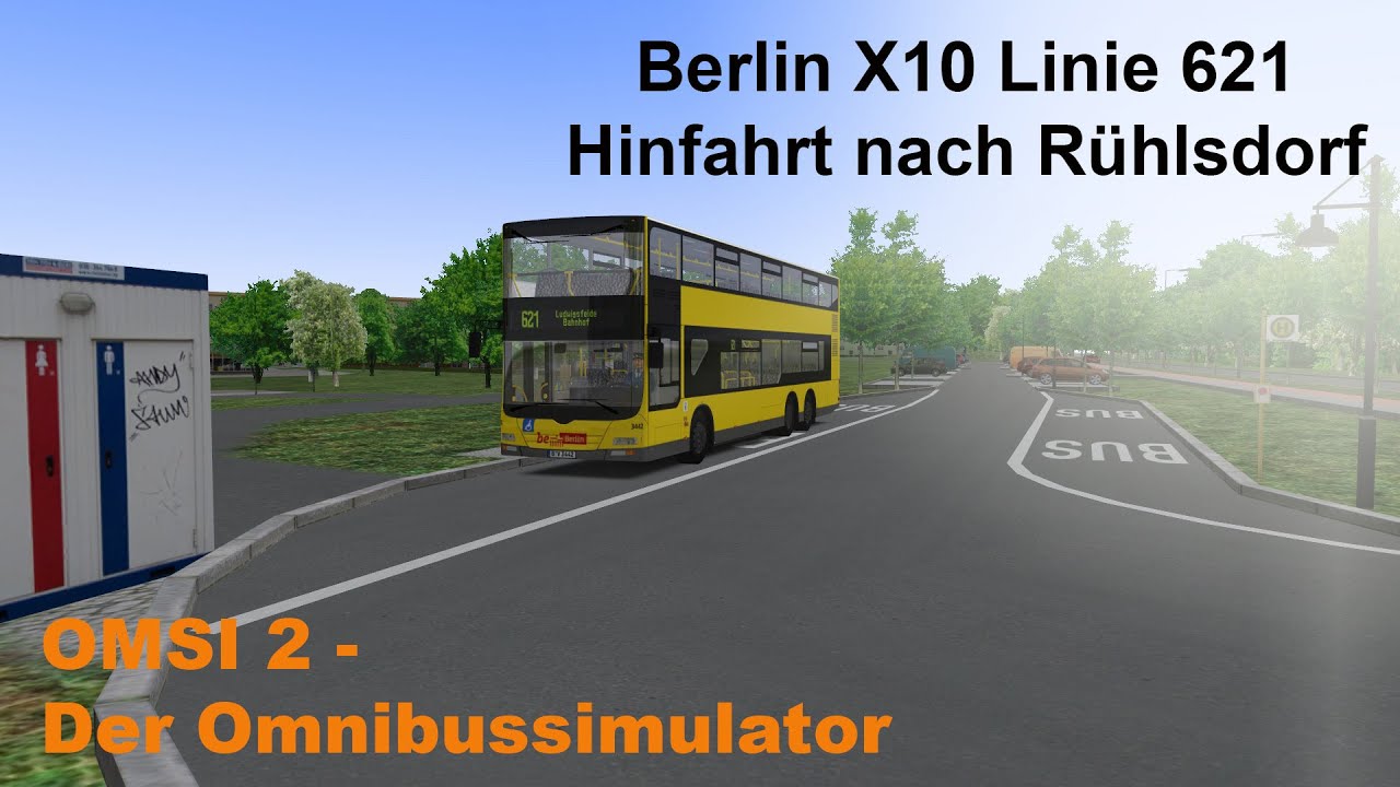 Omsi 2 Berlin X10 Linie 621 Hinfahrt nach Rühlsdorf MAN DL09