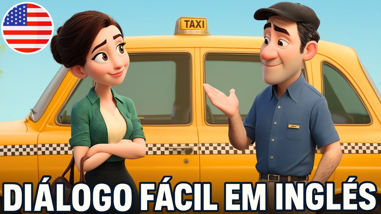 Ouça este diálogo e comece a entender inglês fácil e rápido 🔥 Corrida de táxi até o hotel