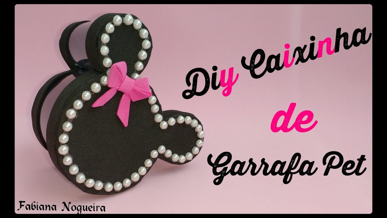 Caixinha de Garrafa Pet e EVA da Minnie 💖 Aprenda Como Fazer 🎁