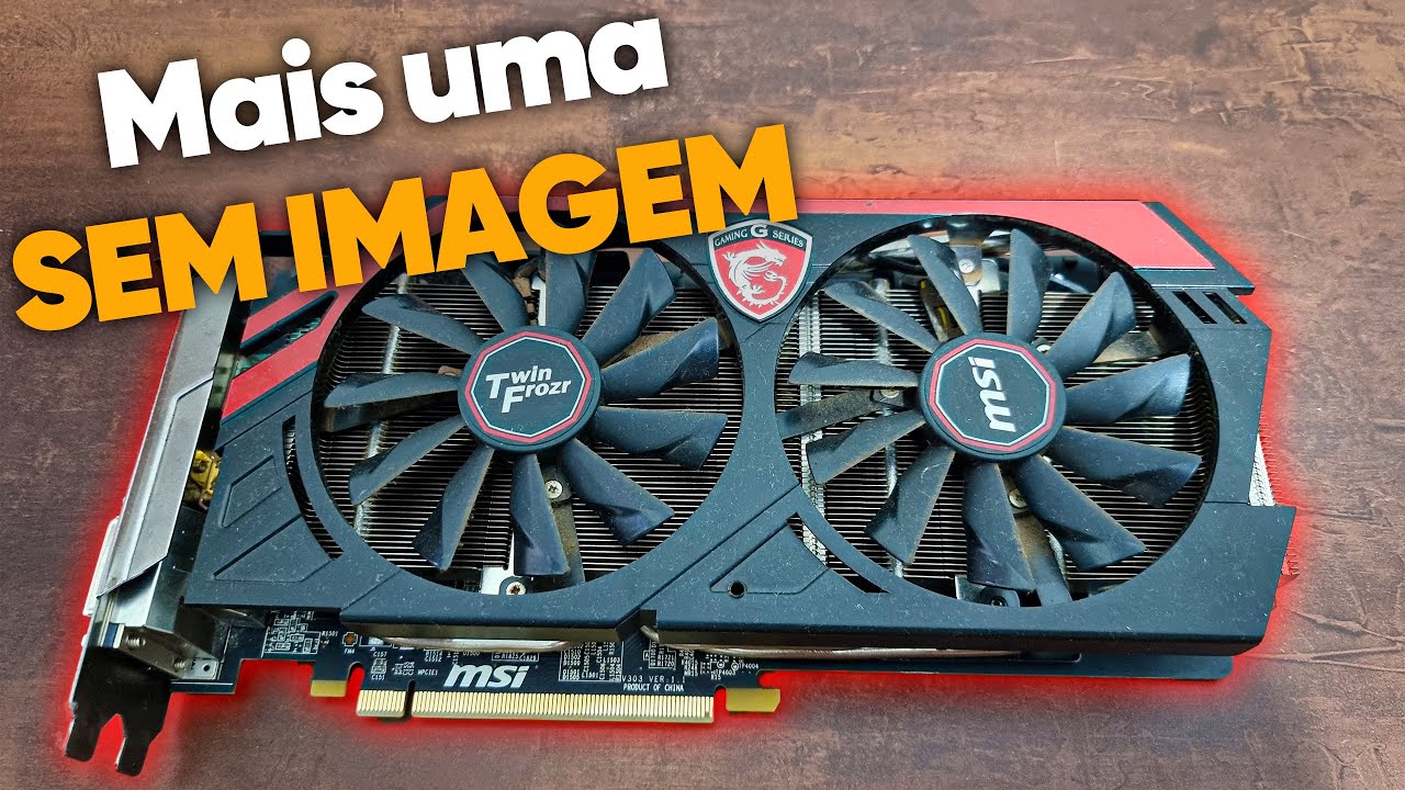 Tentativa De Reparo em GPU: AMD R9 270X (2021)