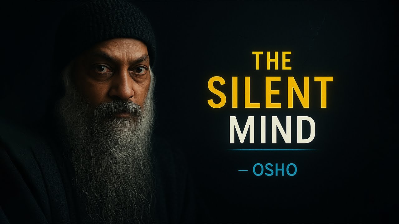 Unpacking the Silent Mind: An Osho Perspective