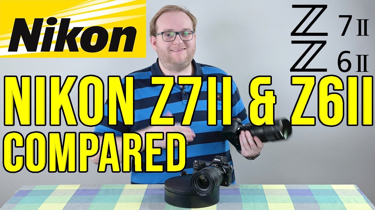 Nikon Z7II vs Z6II hands-on comparison - Which Nikon mirrorless camera is right for you?