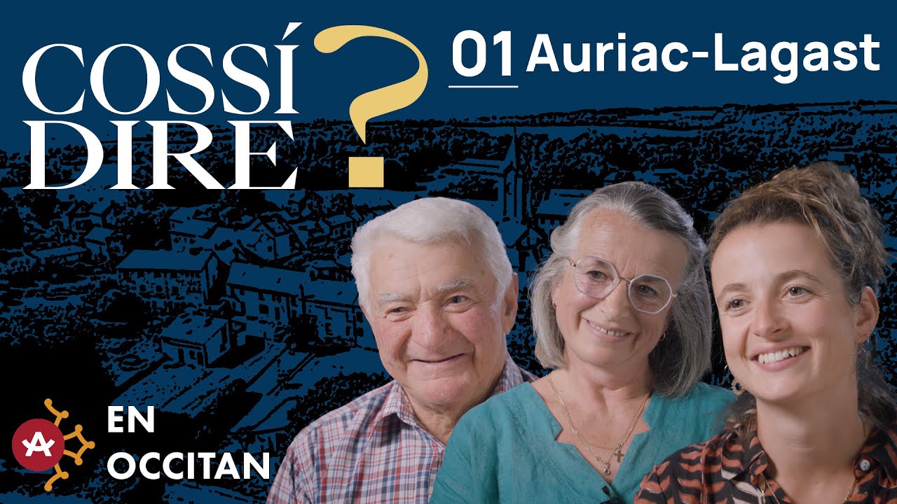 Cossí dire S03#01 | Auriac-Lagast