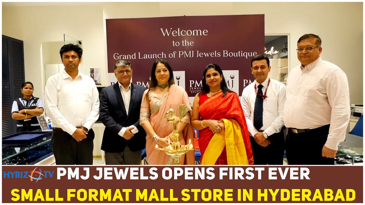 PMJ Jewels Opens Its First Ever Small Format Mall Store In Hyderabad || Hybiztv