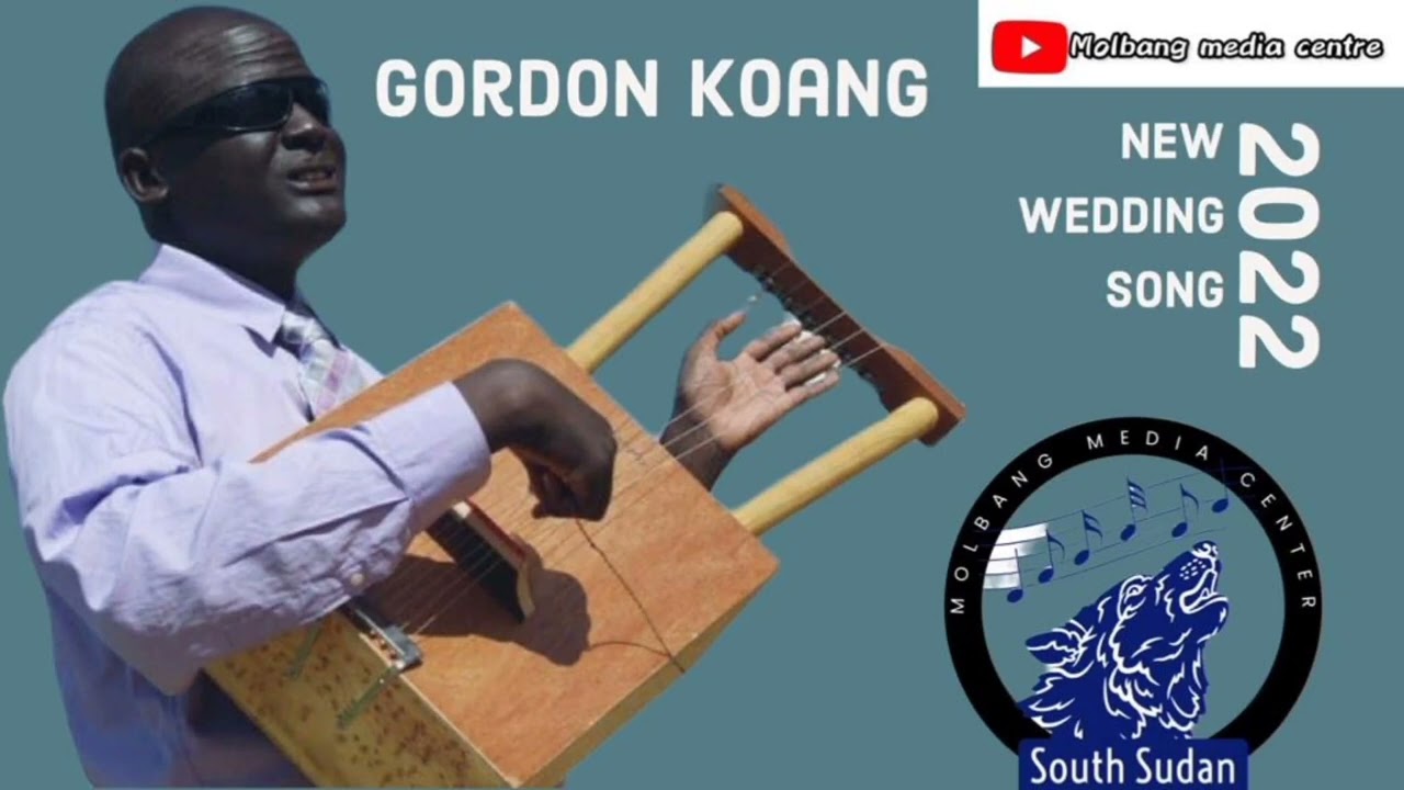 GORDON KOANG NEW WEDDING SONG 2022 ( South Sudan Music)