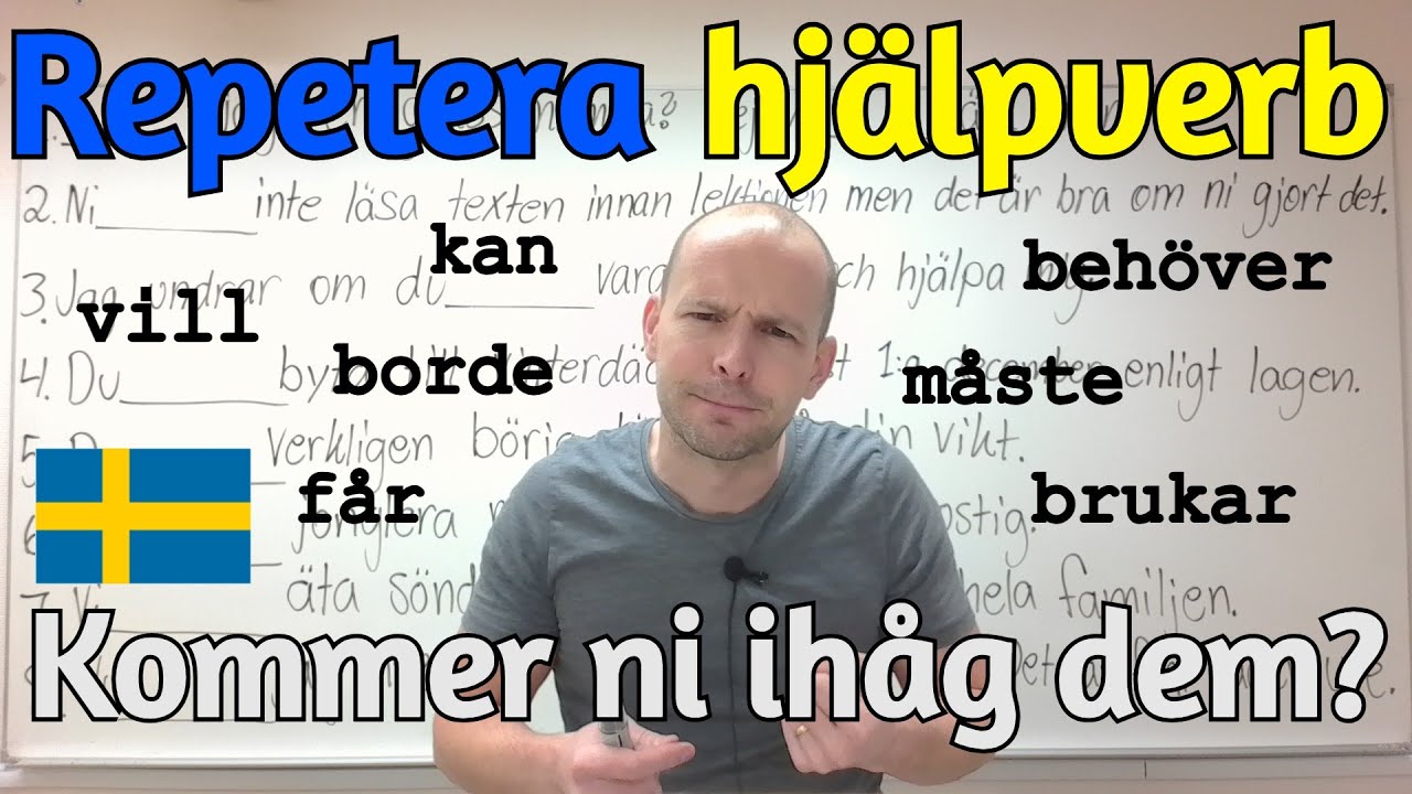 Repetera hjälpverb (kommer ni ihåg dem?) SFI