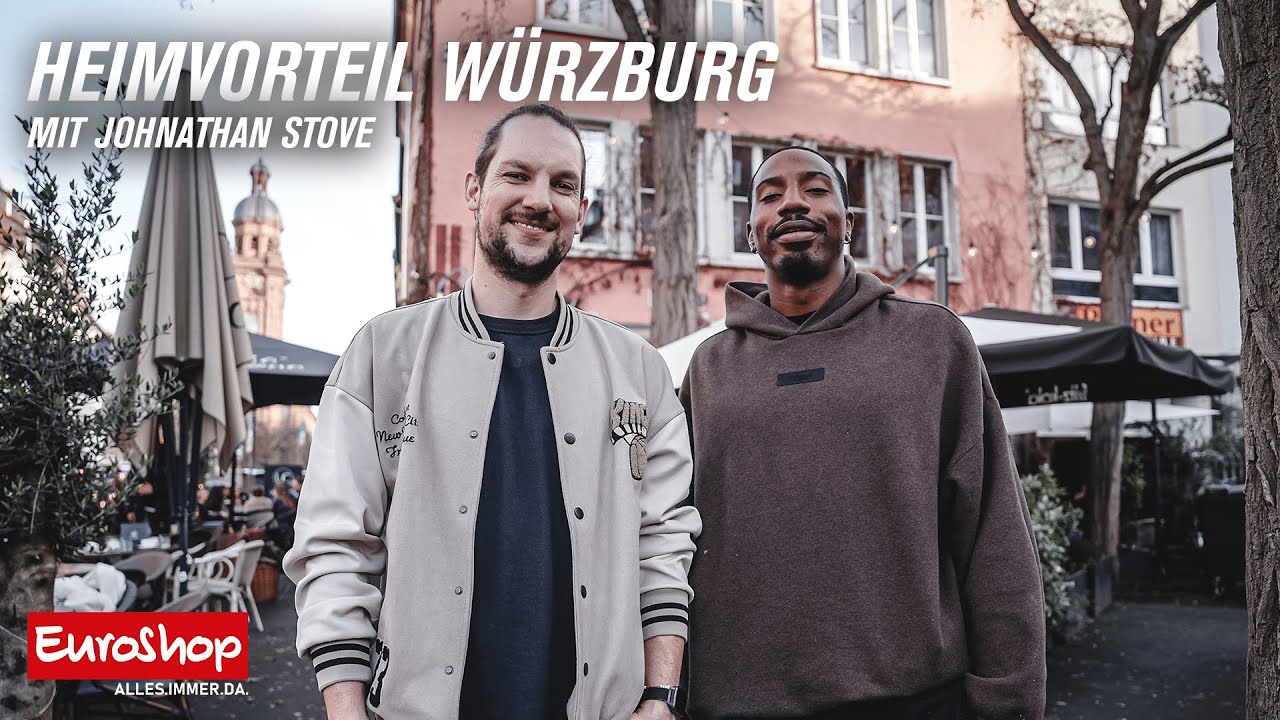 HEIMVORTEIL W&Uuml;RZBURG 2025/2026 I Mainufer mit Johnathan Stove | pr&auml;sentiert von EuroShop