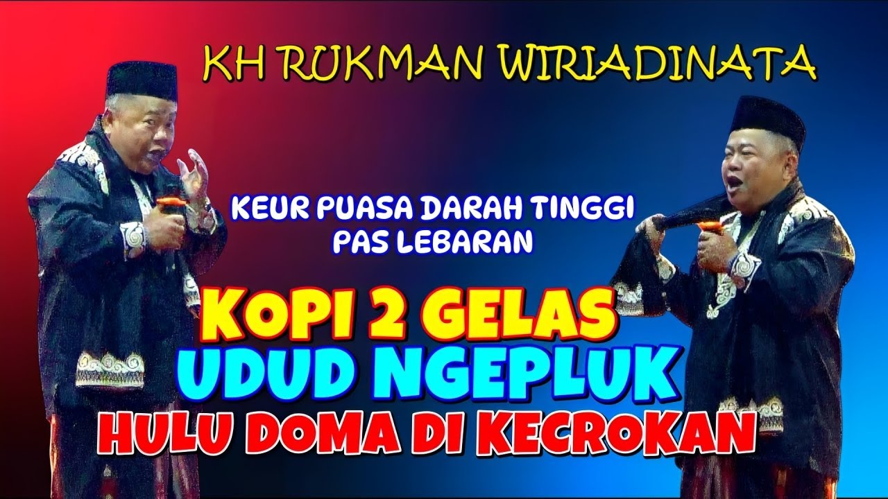 CERAMAH LUCU KH RUKMAN WIRIADINATA