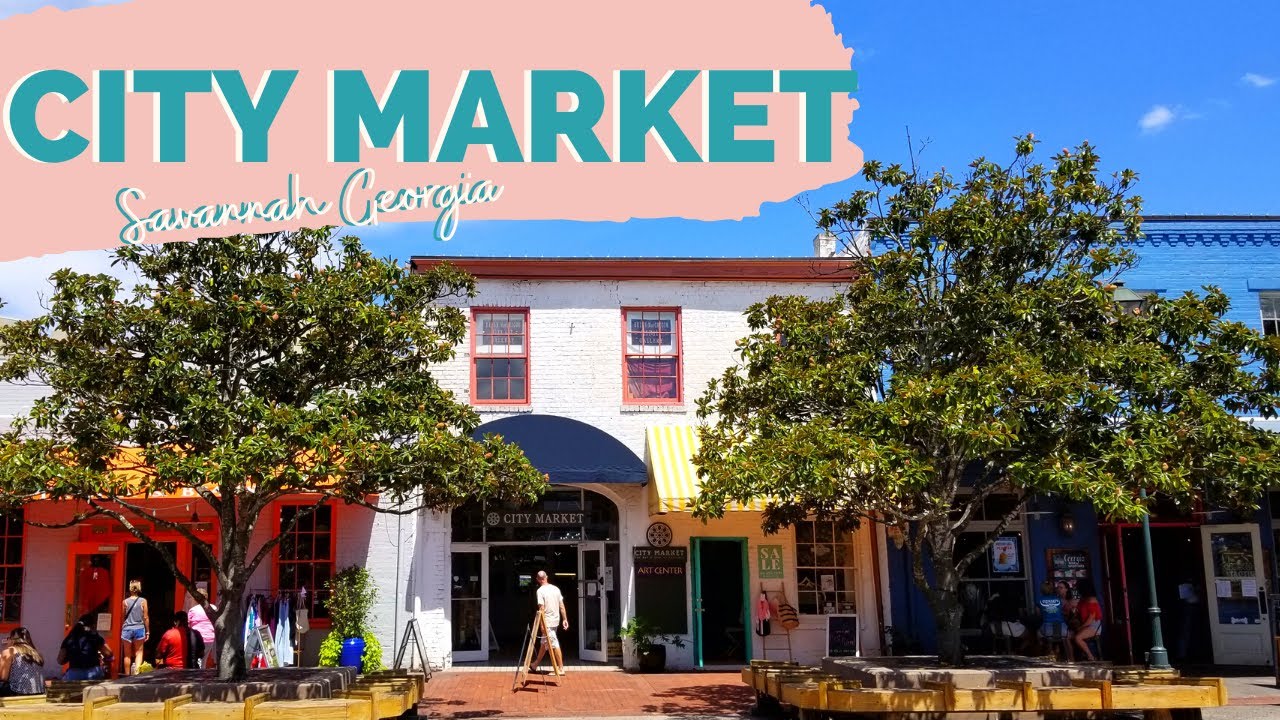 Visit City Market in Savannah Georgia