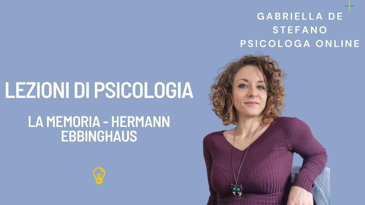 Lezioni di psicologia: la memoria, la curva dell'oblio di Ebbinghaus