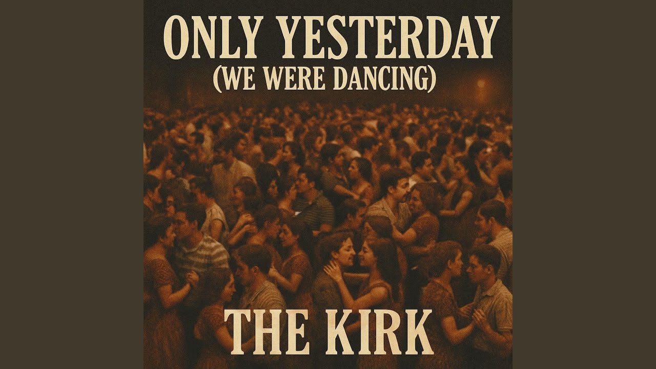 Only Yesterday (We Were Dancing)