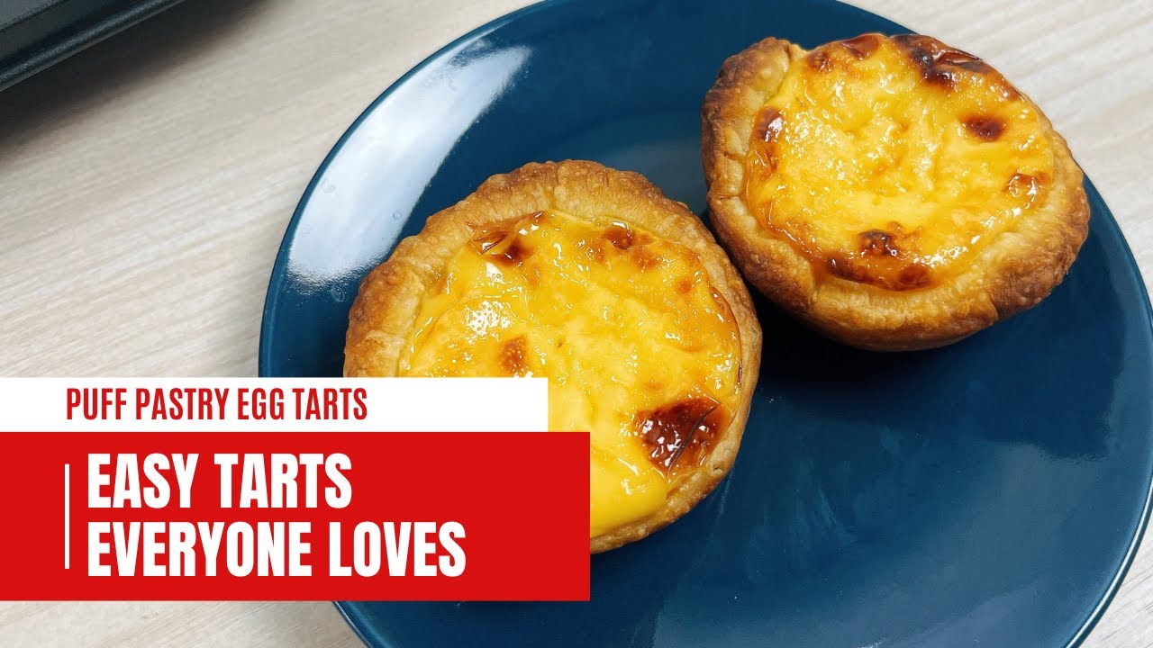 Puff Pastry Egg Tarts | Crispy Crust & Creamy Recipe