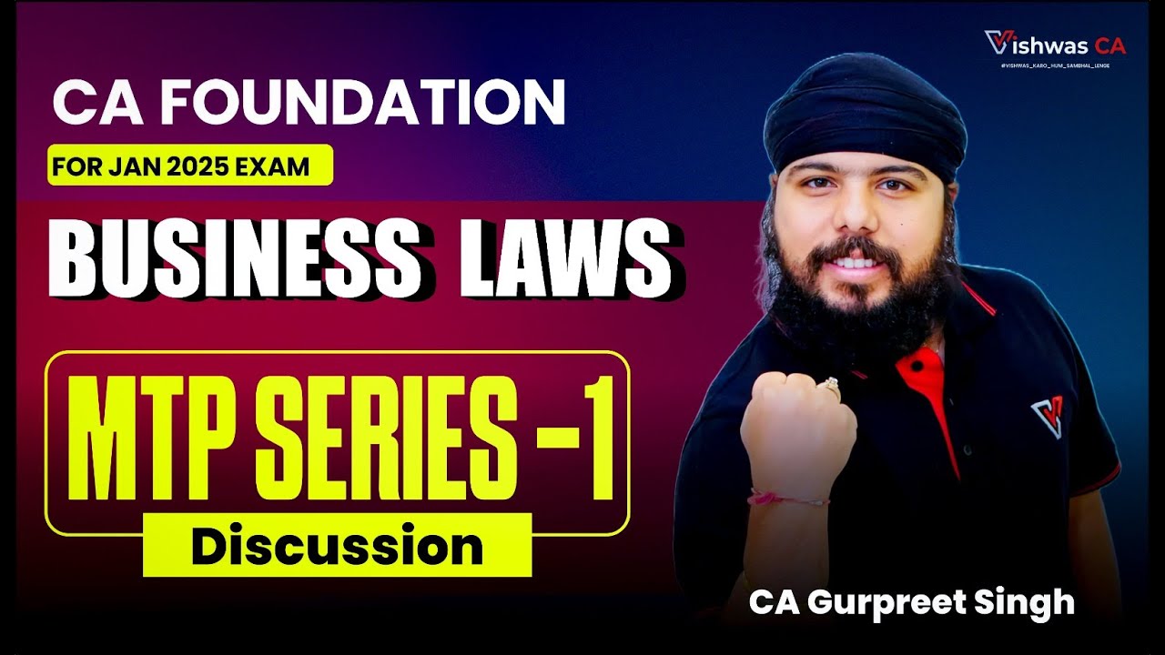 CA Foundation Jan 2025 MTP Series 1| Most Imp Questions Business Laws | CA Gurpreet Singh🔥🔥