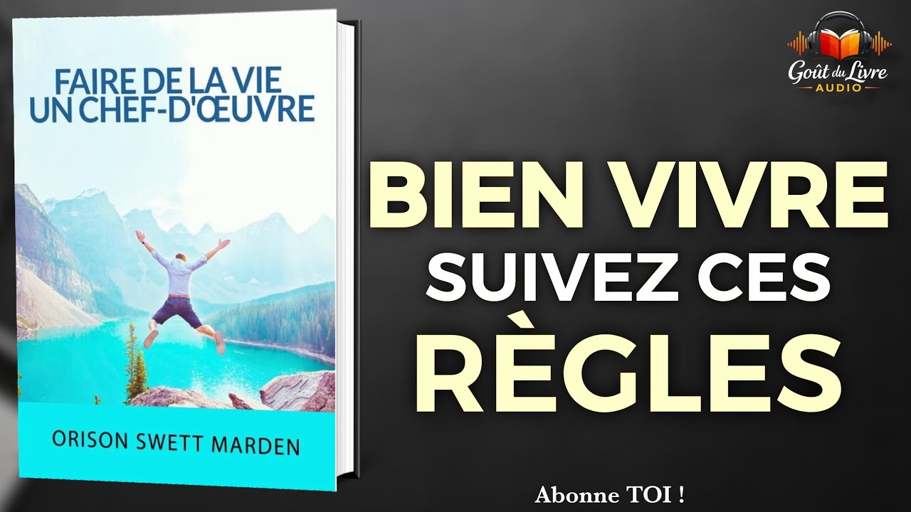 Le pouvoir de bâtir une vie extraordinaire