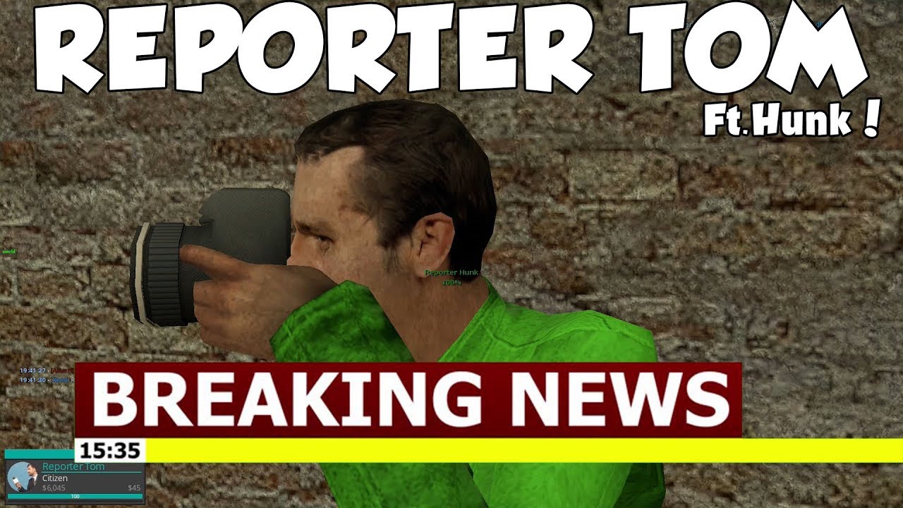 Reporter Tom reports on DarkRP's current state (ft.Reporter Hunk)
