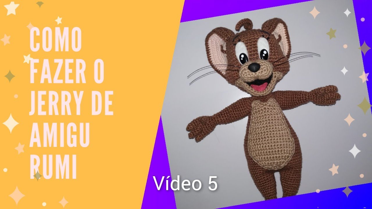 Amigurumi. Como fazer o ratinho Jerry ( Vídeo 5)