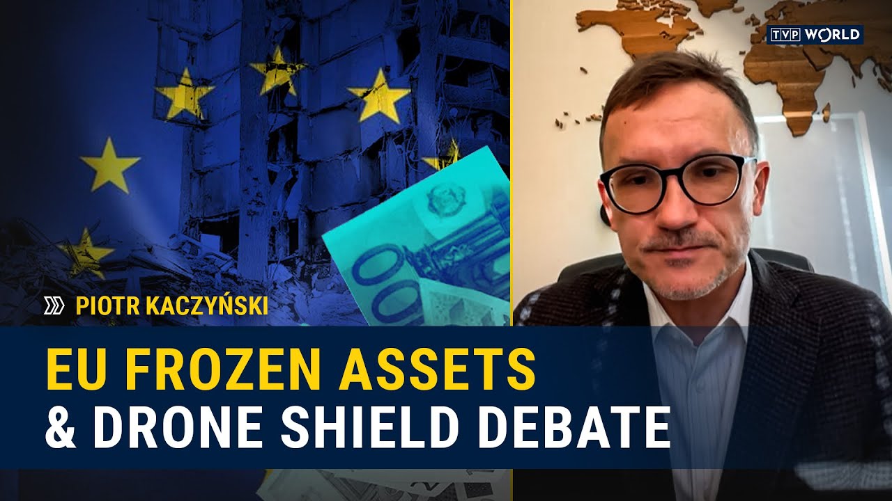 EU unity tested: Moscow threats, assets & drone shield | Piotr Kaczyński