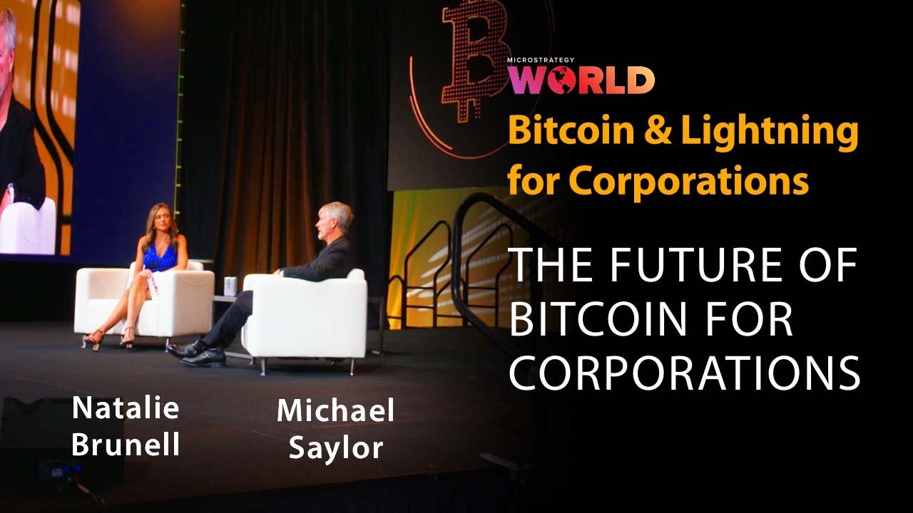 The Future of Bitcoin for Corporations: Michael Saylor & Natalie Brunell | Bitcoin For Corporations