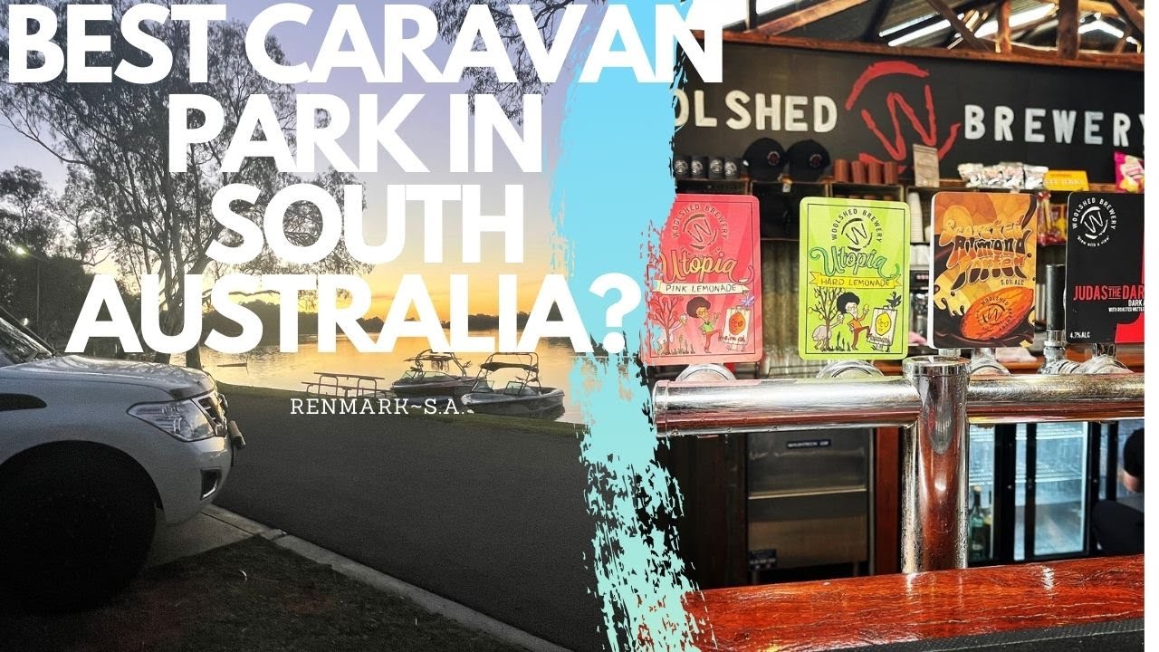 MUST SEE places in the Riverland South Australia [ Woolshed brewery ] Big4 Renmark River Murray SA