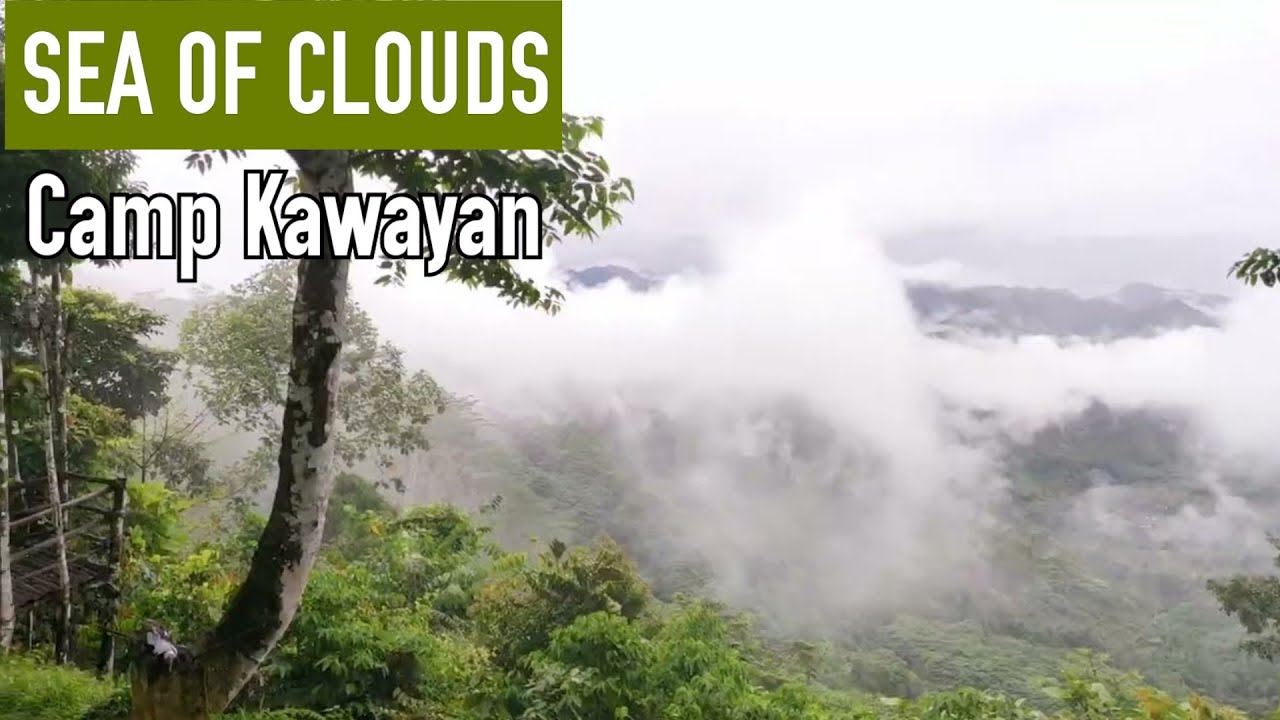Sea of Clouds, Camp Kawayan, Kapalong | Rainy Day