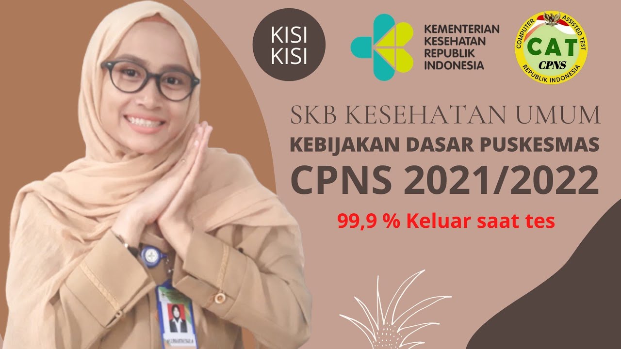 SKB KESEHATAN UMUM KEBIJAKAN DASAR PUSKESMAS CPNS 2021/2022
