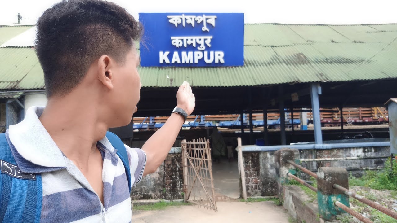 KAMPUR RAILWAY STATION|IMMEDIATE AND FASTEST GROWING STATION OF ASSAM AT PRESENT