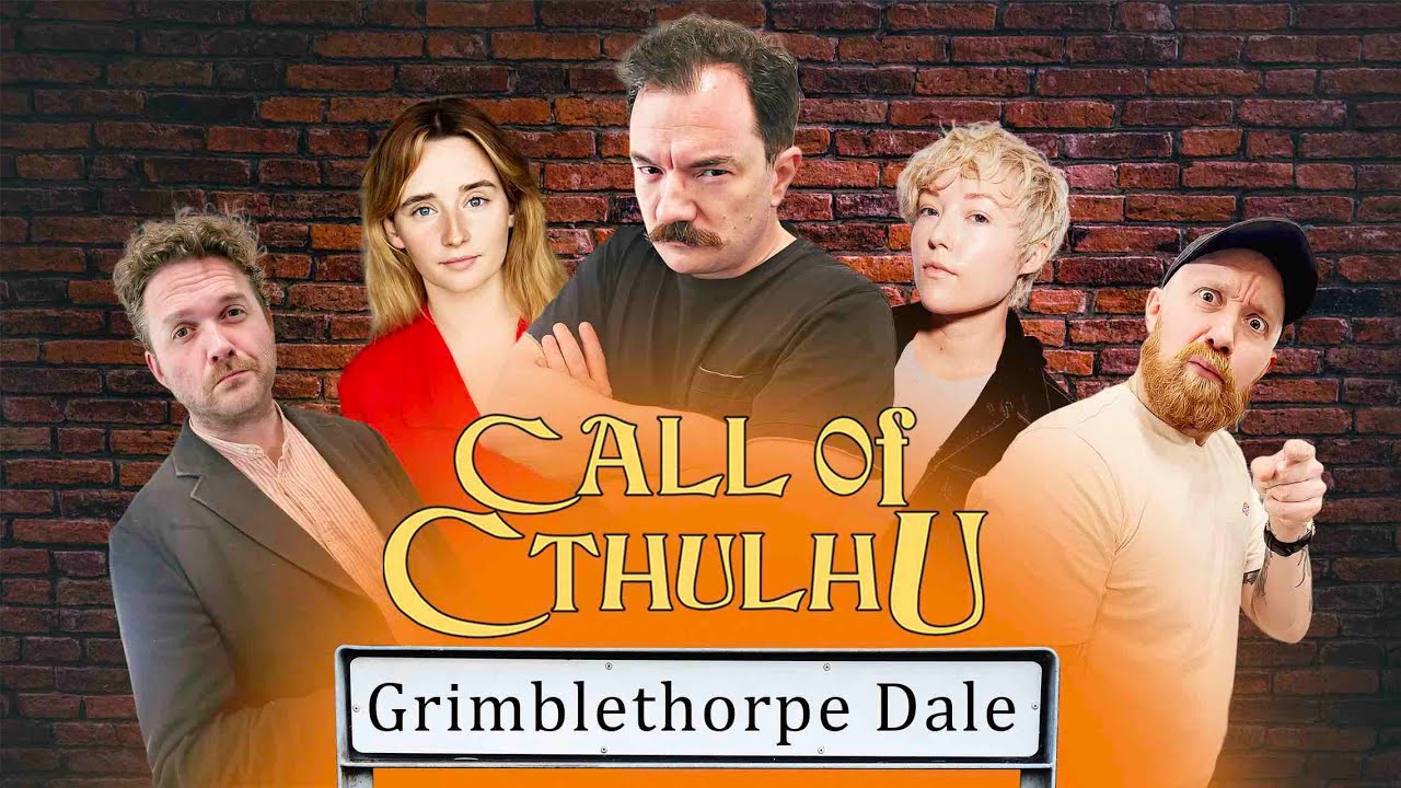 Soap Cthulhu: Grimblethorpe Dale | Chaotic Neutral Plays Call of Cthulhu