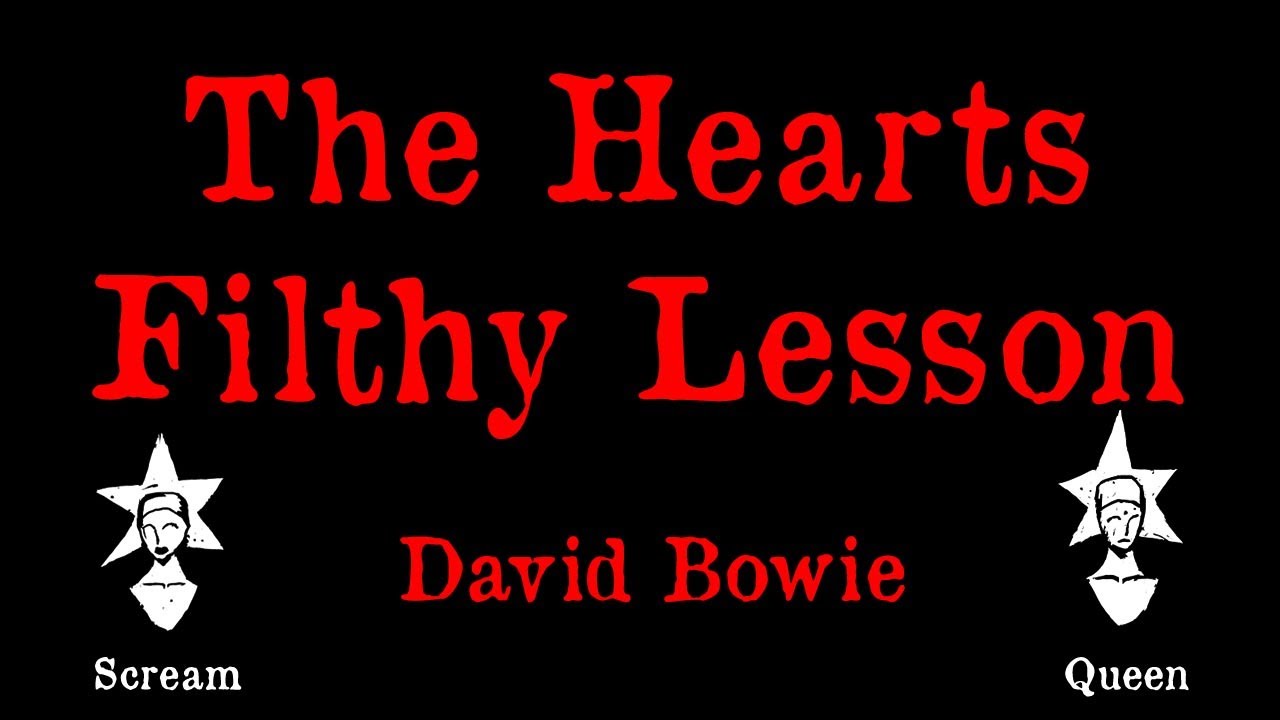 David Bowie   The Hearts Filthy Lesson karaoke